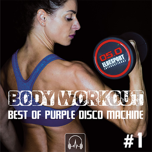 BODY WORKOUT #1 | Best Of Purple Disco Machine
