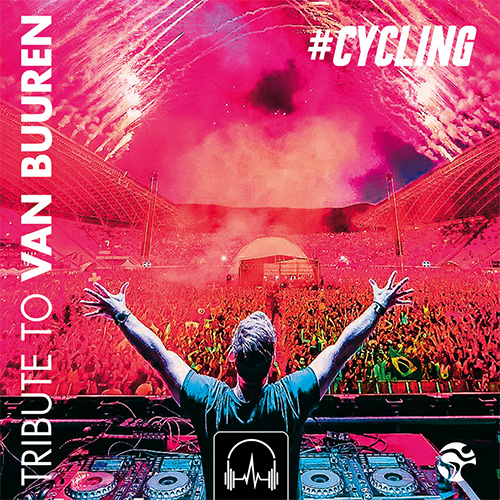 #CYCLING - Tribute To Armin Van Buuren