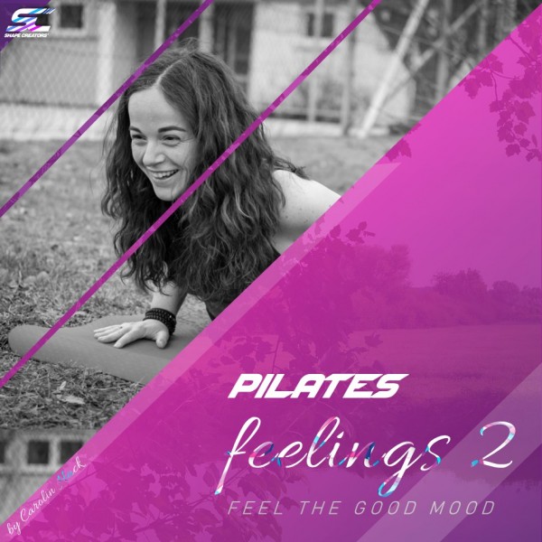 PILATES feelings 2 - FEEL THE GOOD MOOD