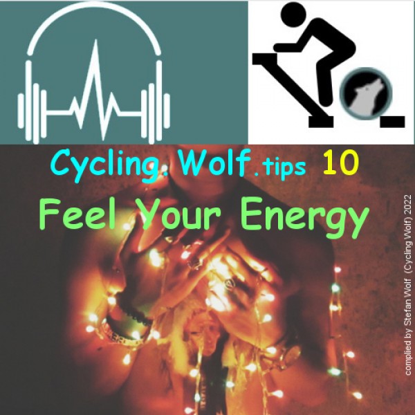 Feel Your Energy - Cycling.Wolf.tips 10