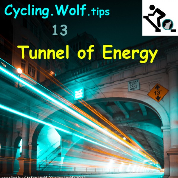 Tunnel of Energy - Cycling.Wolf.tips 13