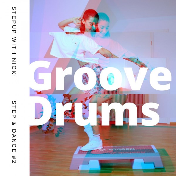 Groove & Drums| Step & Dance #2 | StepUp with Nicki