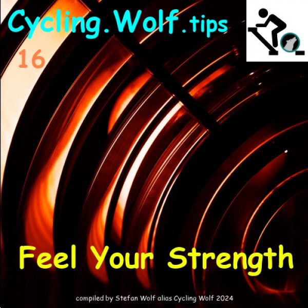 Feel Your Strength - Cycling.Wolf.tips 16