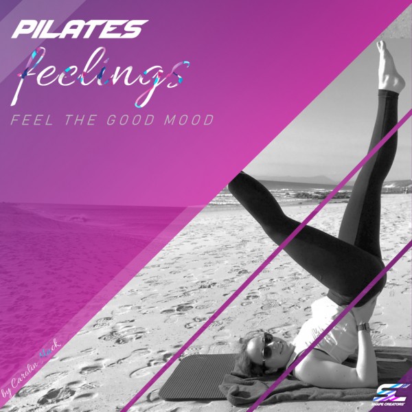Pilates feelings - FEEL THE GOOD MOOD