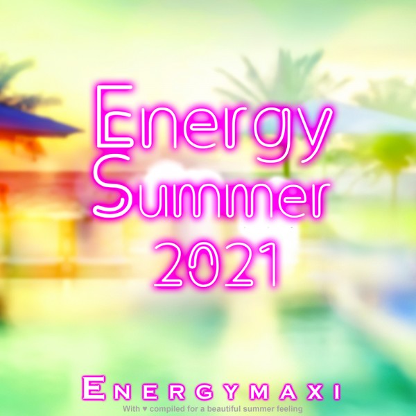 Energy Summer 2021